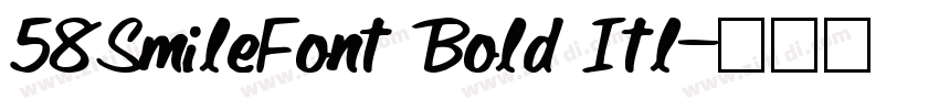 58SmileFont Bold Itl字体转换
